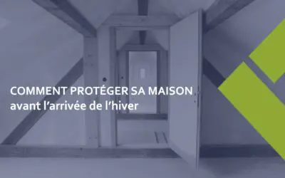 Comment protéger sa maison avant l’arrivée de l’hiver ?